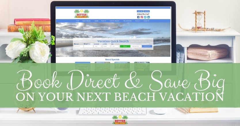Book Direct and Save Big on Your Next Beach Vacation