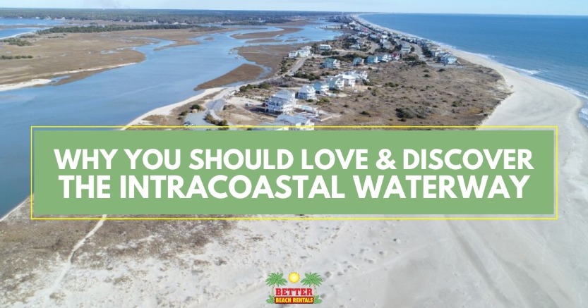 Why You Should Love and Discover the Intracoastal Waterway