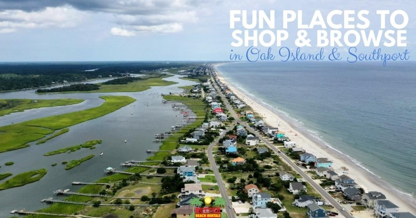 Fun Places to Shop and Browse in Oak Island and Southport