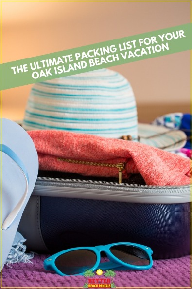 The Ultimate Packing List for Your Oak Island Beach Vacation | Better Beach Rentals